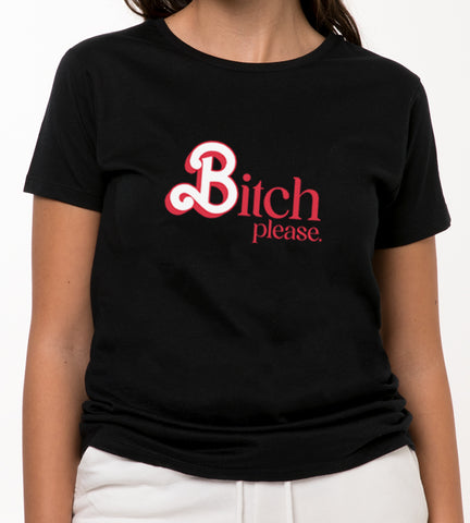 BITCH PLEASE Chica