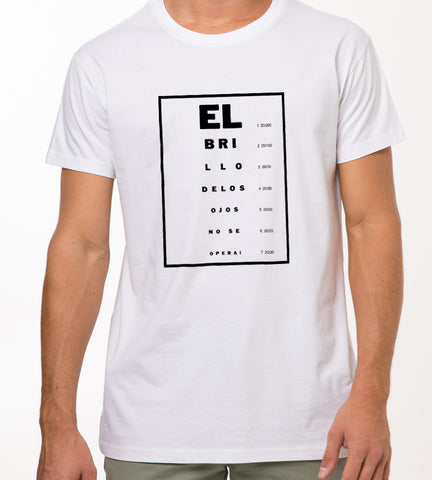 EL BRILLO DE LOS OJOS NO SE OPERA  Unisex