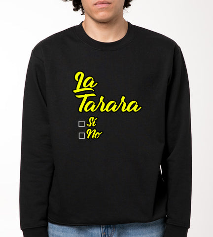 LA TARARA Sudadera