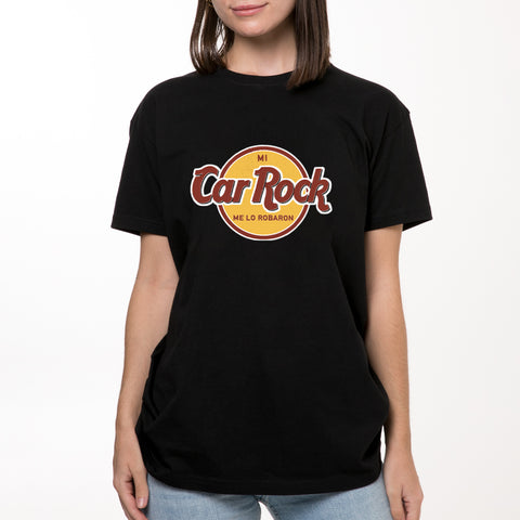 MI CAR ROCK ME LO ROBARON Unisex