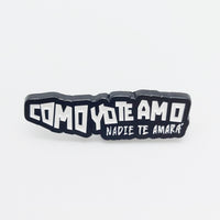 COMO YO TE AMO - pin